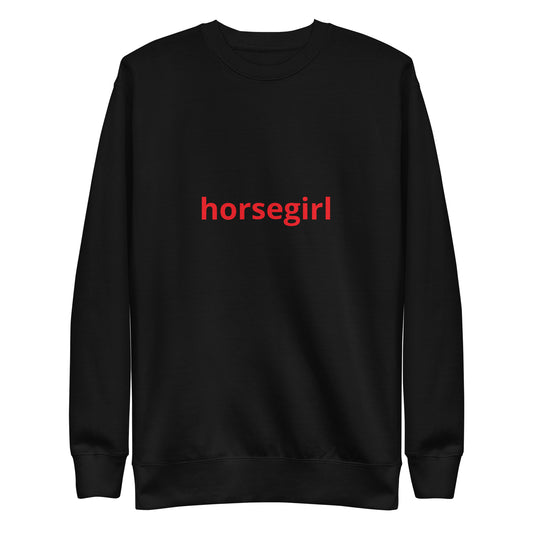 horsegirl Unisex Premium Sweatshirt